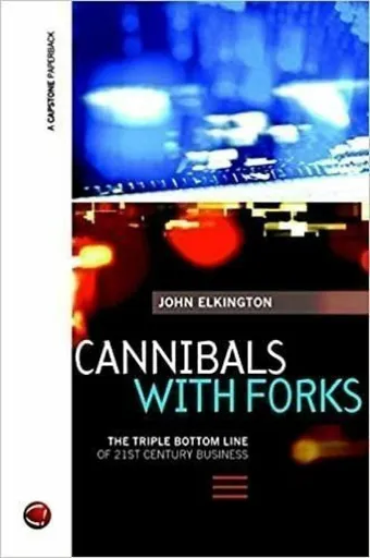 Cannibals with Forks - Elkington John