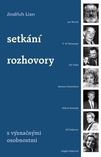 Setkání a rozhovory s význačnými osobnostmi - Jindřich Lion