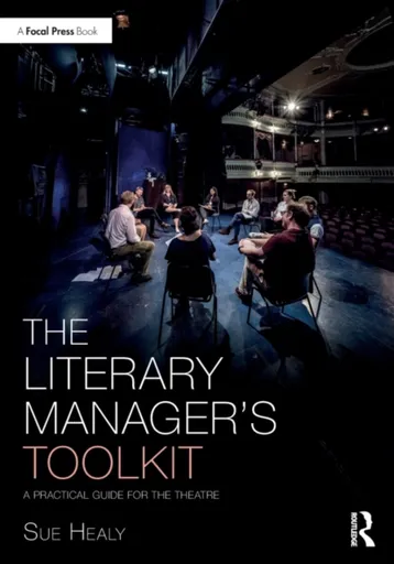 The Literary Manager's Toolkit - Sue Healy