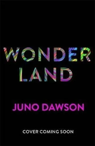 Wonderland - Juno Dawson