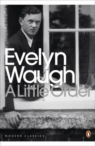 A Little Order - Evelyn Waugh
