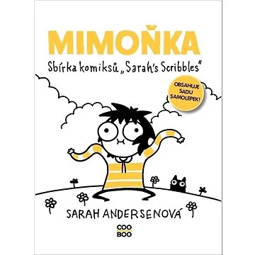 Mimoňka: Sbírka komiksů "Sarah's Scribbles" (978-80-7661-341-6)