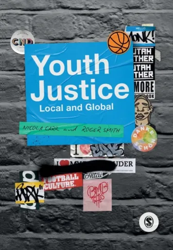 Youth Justice - Roger Smith, Nicola Carr