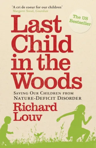 Last Child in the Woods - Richard  Louv