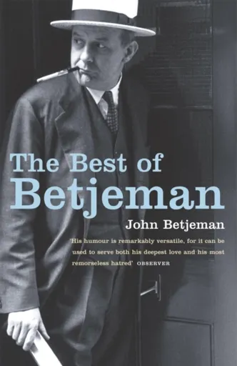 The Best of Betjeman - John Betjeman