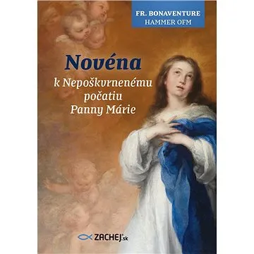 Novéna k Nepoškvrnenému počatiu Panny Márie (978-80-8211-178-4)