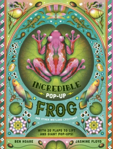 The Incredible Pop-up Frog - Ben Hoare