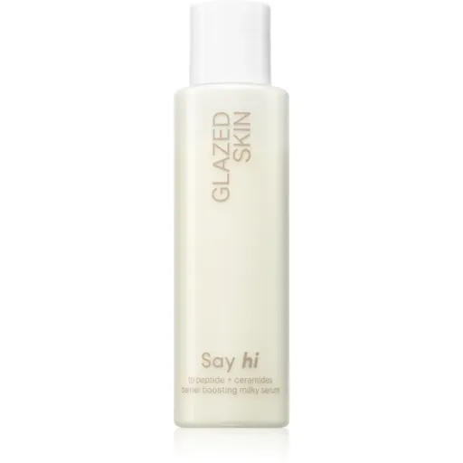 Say Hi Glazed Skin mléčné pleťové sérum s ceramidy a peptidy 100 ml