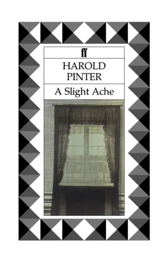 A Slight Ache - Harold Pinter