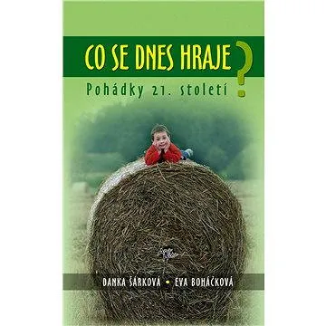 Co se dnes hraje? (978-80-904-7754-4)