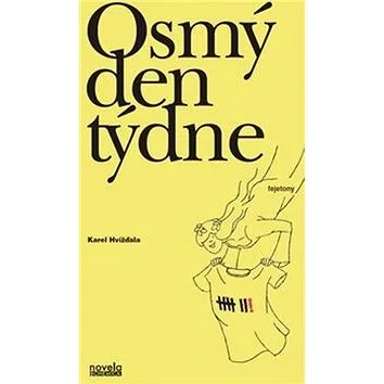 Osmý den týdne (978-80-87683-43-9)