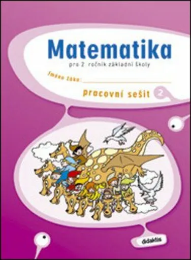Matematika pro 2. ročník základní školy 2 - Stanislav Korityák, kolektiv autorů