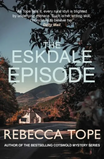The Eskdale Episode - Rebecca  Tope