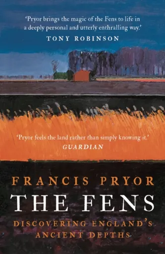 The Fens - Francis Pryor