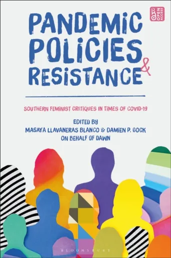 Pandemic Policies and Resistance