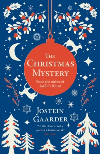 The Christmas Mystery - Jostein Gaarder