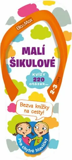 MALÍ ŠIKULOVÉ, 2-3 roky – Kvízy na cesty