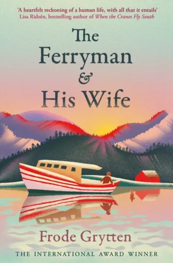 The Ferryman and His Wife - Frode Grytten