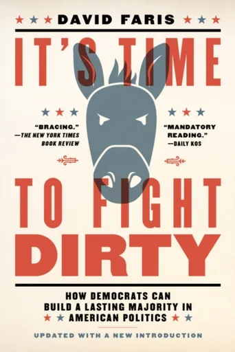 It's Time to Fight Dirty - David Faris