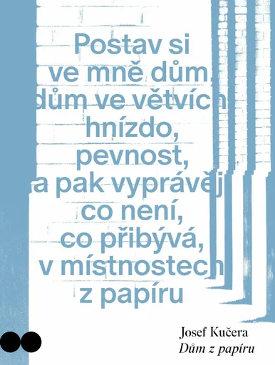 Dům z papíru - Josef Kučera