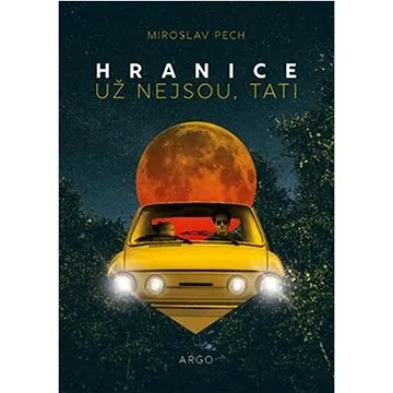 Hranice už nejsou, tati (978-80-257-3549-7)