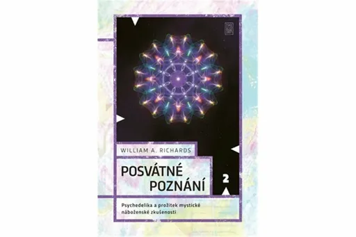 Posvátné poznání - William A. Richards