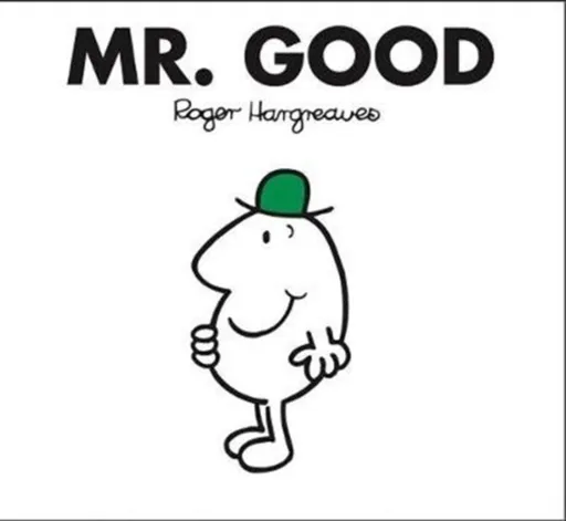 Mr. Good - Roger Hargreaves