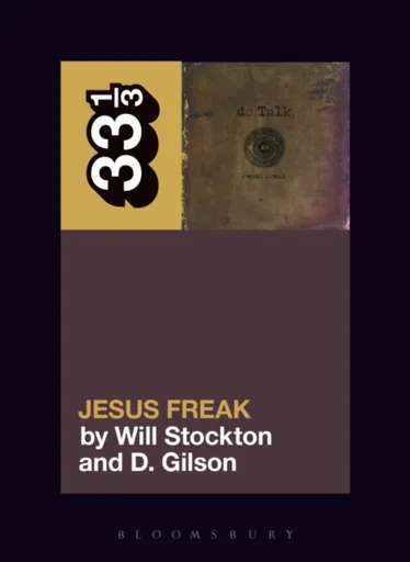 dc Talkâ€™s Jesus Freak - Professor D.  Gilson, Professor Will  Stockton
