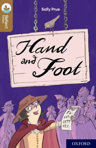 Oxford Reading Tree TreeTops Reflect: Oxford Level 18: Hand and Foot - Prue Sally