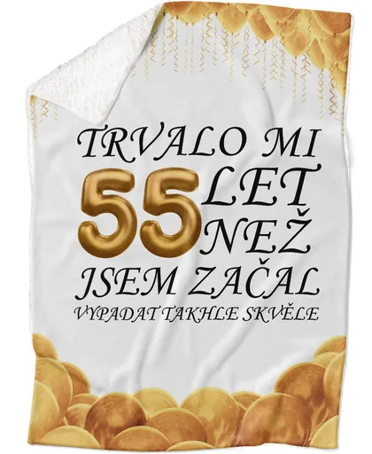 Deka Trvalo mi + věk (věk: 55, Podšití beránkem: ANO)