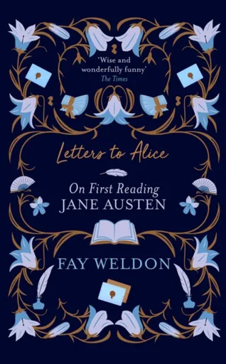 Letters to Alice - Fay Weldon