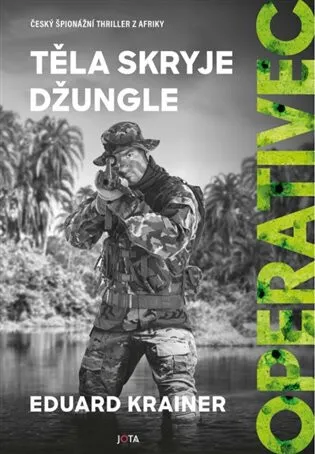 Operativec: Těla skryje džungle (poškozená) - Eduard Krainer