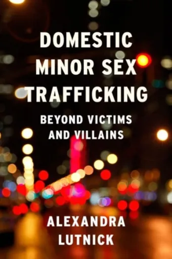 Domestic Minor Sex Trafficking - Alexandra Lutnick
