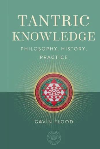 Tantric Knowledge - Gavin Flood