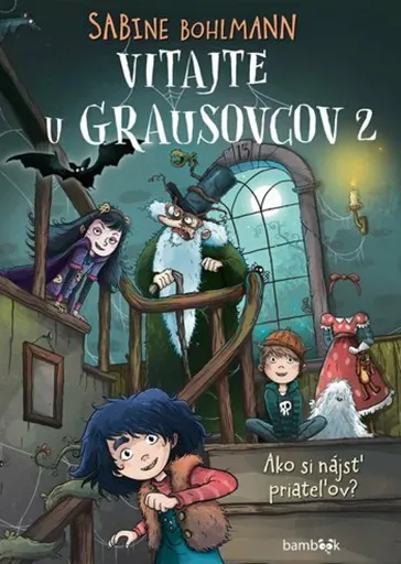 Vitajte u Grausovscov 2 - Sabine Bohlmannová