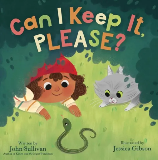 Can I Keep It, Please? - John Sullivan