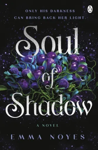 Soul of Shadow - Emma Noyes