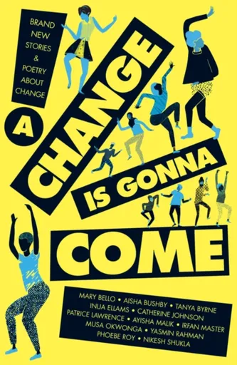 A Change Is Gonna Come - Various authors