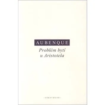 Problém bytí u Aristotela (978-80-7298-488-6)