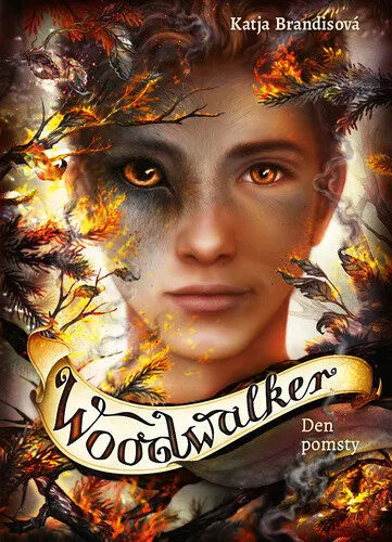 Woodwalker - Den pomsty - Katja Brandisová