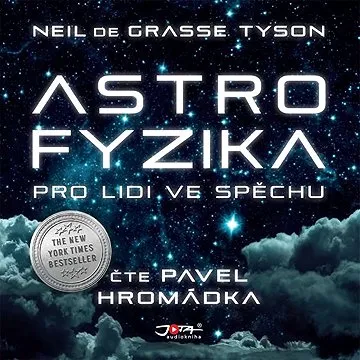 Astrofyzika pro lidi ve spěchu ()