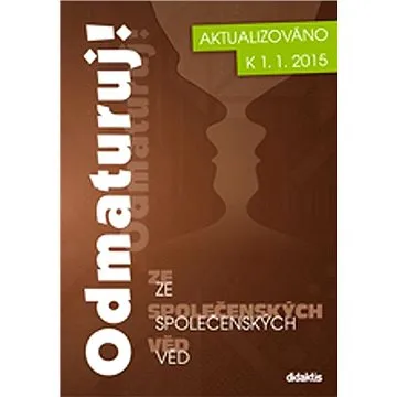 Odmaturuj! ze společenských věd (978-80-7358-243-2)