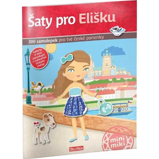 ELLA & MAX ŠATY PRO ELIŠKU Kniha samolepek, mix, velikost