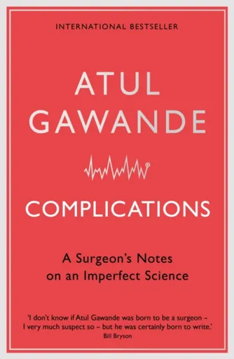 Complications - Atul Gawande