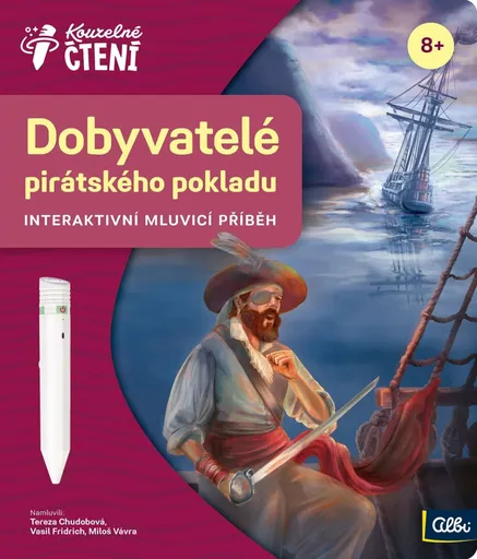 Kniha Dobyvatelé pirátského pokladu - Kouzelné čtení Albi - Vasil Fridrich, Tereza Chudobová, Miloš Vávra