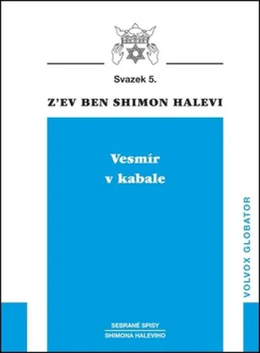 Vesmír v kabale - Halevi Z´ev ben Shimon