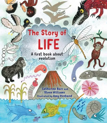 The Story of Life - Catherine Barr, Steve Williams
