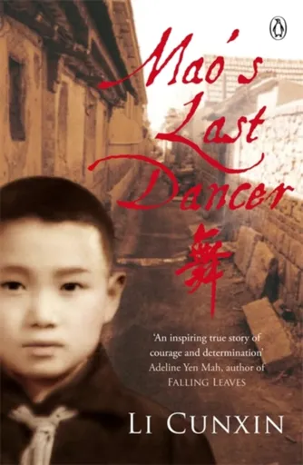 Mao's Last Dancer - Cunxin Li