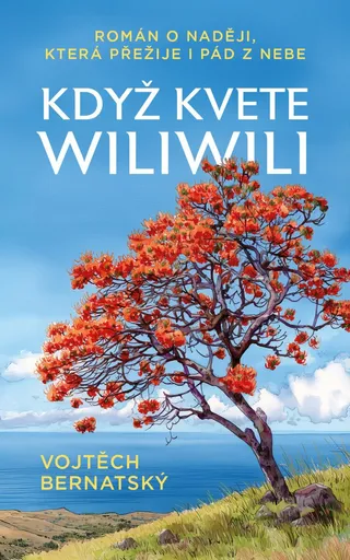 Když kvete wiliwili - Vojtěch Bernatský