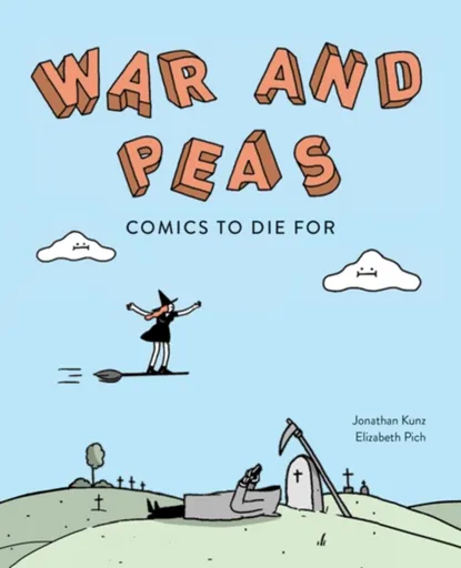 War and Peas - Elizabeth Pich, Jonathan Kunz